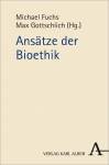 Ansätze der Bioethik 