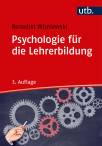 Psychologie für die Lehrerbildung - 