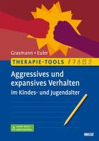 Therapie-Tools Aggressives und expansives Verhalten im Kindes- und Jugendalter Mit E-Book inside und Arbeitsmaterial