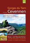 Gorges du Tarn, Cevennen - mit Gorges de la Jonte, Mont Lozère, Causse Méjean - Reise- und Wanderführer für die Schluchten und Grands Causses im Lozère und Aveyron