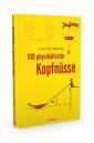 100 physikalische Kopfnüsse 