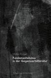 Fundamentalismus in der Gegenwartsliteratur - 