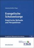 Evangelische Schulseelsorge Empirische Befunde und Perspektiven