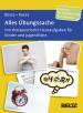Alles Übungssache - 100 therapeutische Hausaufgaben für Kinder und Jugendliche. 100 Bild- und Textkarten mit 16-seitigem Booklet in stabiler Box, Kartenformat 9,8 x 14,3 cm.