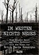 Im Westen nichts Neues - Eine Graphic Novel von Peter Eickmeyer und Gaby von Borstel nach dem Roman von Erich Maria Remarque