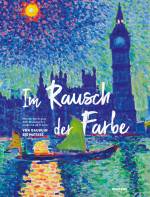 Im Rausch der Farbe - Meisterwerke aus dem Musée d`Art moderne de Troyes von Gaugin bis Matisse