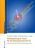 Förderplanung im Team für die Sekundarstufe (FiT-S): Anleitung für die effiziente Planungssitzung 