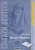 Christa Wolf: Medea. Stimmen Unterrichtsmodelle - Klassen 11 - 13