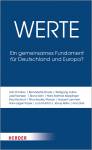 Werte - Ein gemeinsames Fundament für Deutschland und Europa?
