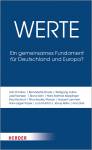 Werte Ein gemeinsames Fundament für Deutschland und Europa?