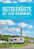 Ostseeküste mit dem Wohnmobil Die schönsten Routen in Schleswig-Holstein und Mecklenburg-Vorpommern