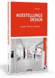Ausstellungsdesign - Konzept - Planung - Umsetzung