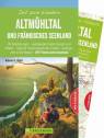 Altmühltal und Fränkisches Seenland 40 Wanderungen - spektakuläre Felsen, Burgen und Klöster - Tipps für Touren abseits des Trubels - Ausflugsziele in der Region - GPS-Tracks zum Download