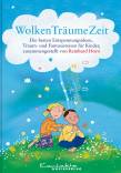 WolkenTräumeZeit  (Buch) - Die besten Entspannungsideen, Traum- und Fantasiereisen für Kinder, zusammengestellt von Reinhard Horn