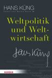 Weltpolitik und Weltwirtschaft  - 