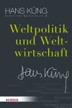 Weltpolitik und Weltwirtschaft  