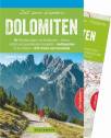 Zeit zum Wandern: Dolomiten 40 Wanderungen und Bergtouren – Almen, Hütten und spektakuläre Felsgipfel – Ausflugsziele in der Region – GPS-Tracks zum Download