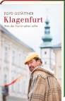 Klagenfurt Was der Tourist sehen sollte