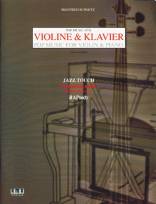 Pop Music für Violine & Klavier Jazz Touch