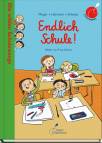 Die wilden Schulzwerge – Endlich Schule! - 