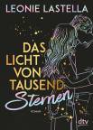 Das Licht von tausend Sternen Roman