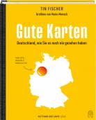Gute Karten - Deutschland, wie Sie es noch nie gesehen haben