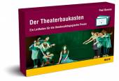 Der Theaterbaukasten Ein Leitfaden für die theaterpädagogische Praxis