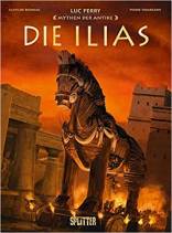 Mythen der Antike - Die Ilias 