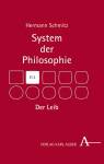 System der Philosophie - Zweiter Band Erster Teil Der Leib