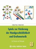 Spiele zur Förderung der Handgeschicklichkeit und Grafomotorik für Therapie und Pädagogik