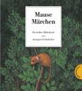 Mausemärchen – Riesengeschichte - 