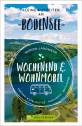 Wochenend und Wohnmobil - Kleine Auszeiten am Bodensee 