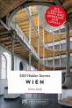 500 Hidden Secrets Wien  Die besten Tipps und Adressen der Locals