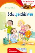Schulgeschichten  - Der Bücherbär: 1. Klasse. Mit Silbentrennung