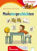  Monstergeschichten  - Der Bücherbär: 1. Klasse. Mit Silbentrennung