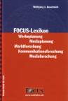 Focus-Lexikon - Werbeplanung • Mediaplanung • Marktforschung • Kommunikationsforschung • Mediaforschung