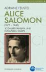 Alice Salomon (1872-1948) Sozialreformerin und Frauenrechtlerin