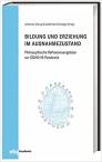 Bildung und Erziehung im Ausnahmezustand - Philosophische Reflexionsangebote zur COVID-19-Pandemie