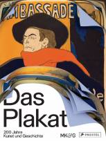 Das Plakat - 200 Jahre Kunst und Geschichte