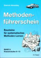 Methodenführerschein Bausteine für systematisches Methoden-Lernen