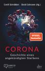 Corona Geschichte eines angekündigten Sterbens