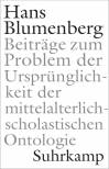 Beiträge zum Problem der Ursprünglichkeit in der mittelalterlich-scholastischen Ontologie 