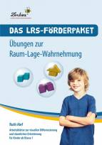 Das LRS-Förderpaket. Übungen zur Raum-Lage-Wahrnehmung  - 