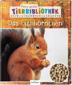  Meine große Tierbibliothek Das Eichhörnchen - 