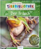  Meine große Tierbibliothek Der Frosch 