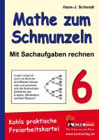Mathe zum Schmunzeln - Mit Sachaufgaben rechnen / Klasse 6