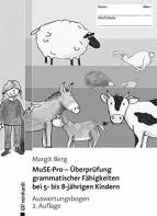 MuSE-Pro - Überprüfung grammatischer Fähigkeiten bei 5- bis 8-jährigen Kindern  Auswertungsbögen