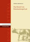 Das Konzil von Konstantinopel 536 - 