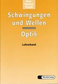 Schwingungen und Wellen - Optik Lehrerband