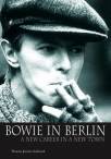 Bowie in Berlin A new career in a new town